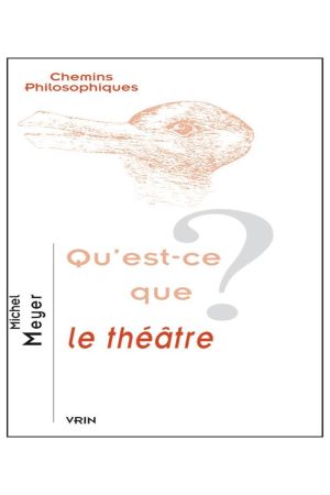 Qu est-ce que le théâtre ?
