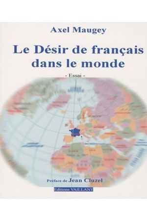 Le désir de français dans le monde